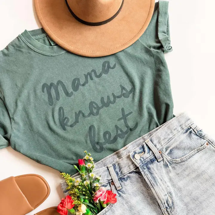 Mama Knows Best Tee Shirt