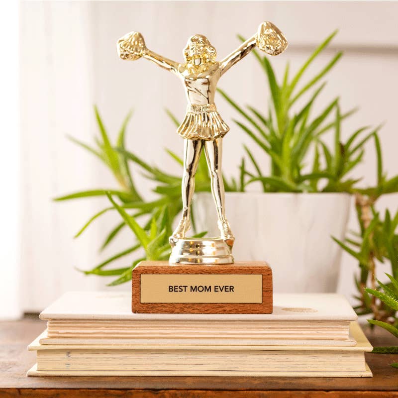 "BEST MOM EVER" trophy