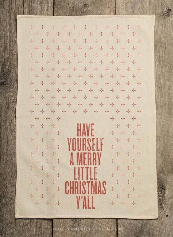 Have Yourself a Merry Little Christmas Y'all - Kitchen Towel