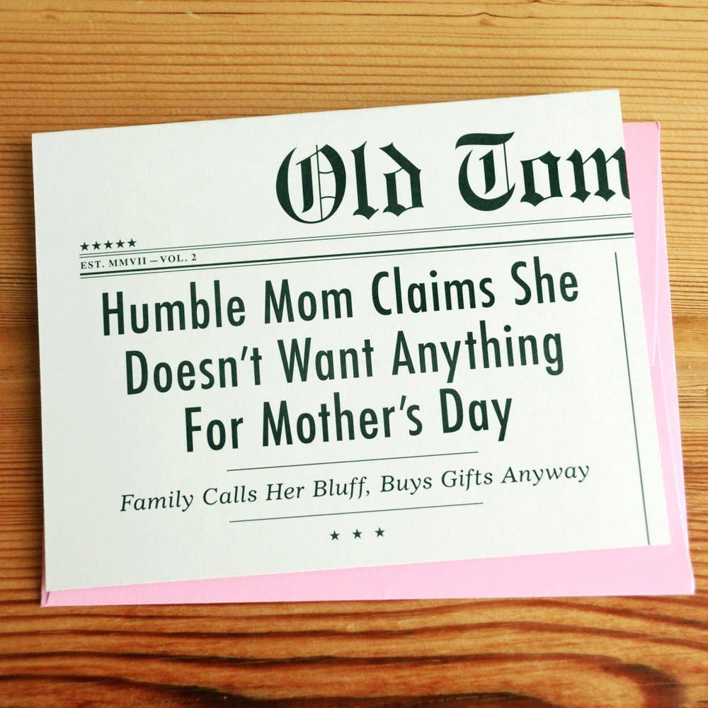 Humble Mom Mother's Day Greeting Card