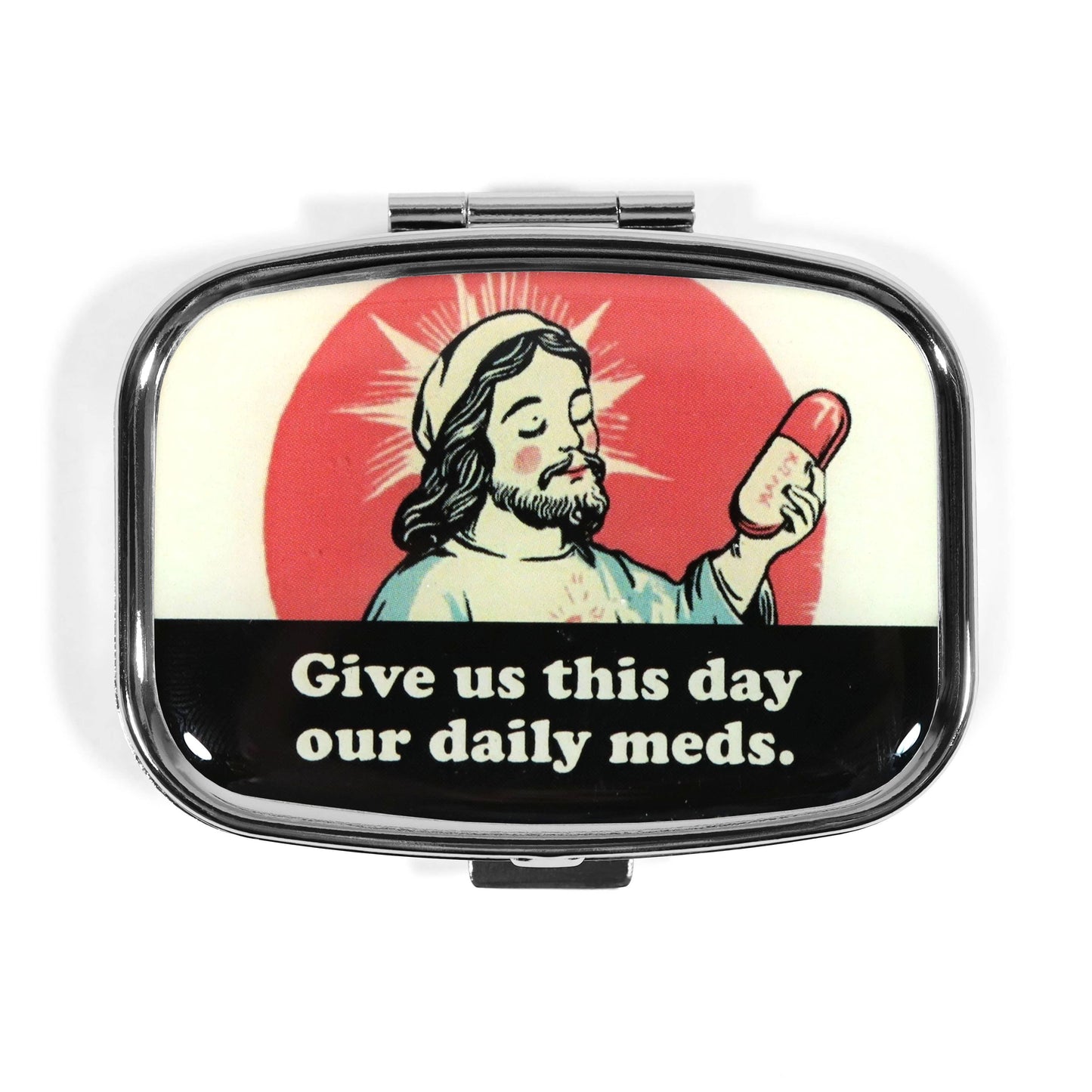 Give Us This Day Our Daily Meds - Funny Metal Pill Box
