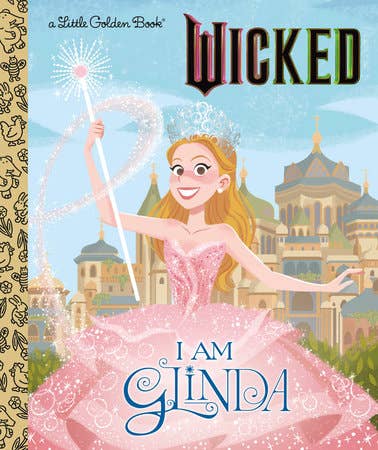 I Am Glinda (Little Golden Book)