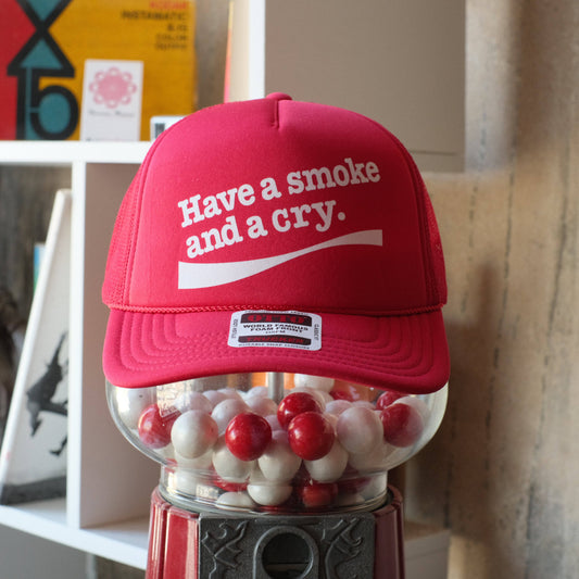 Have A Smoke And A Cry Foam Trucker Snapback Hat (Red)
