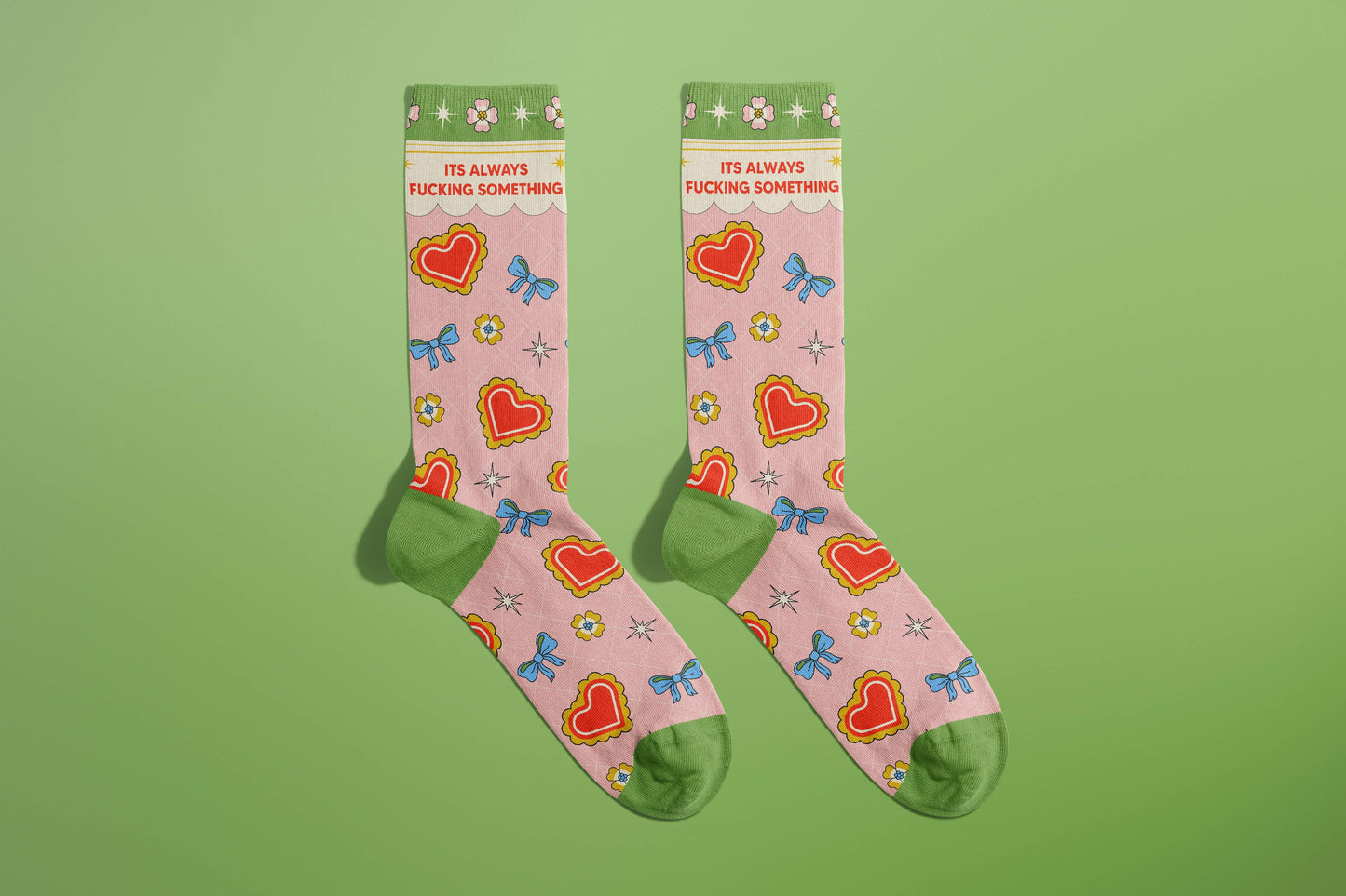 It's Always Fucking Something Socks (funny, socks for mom