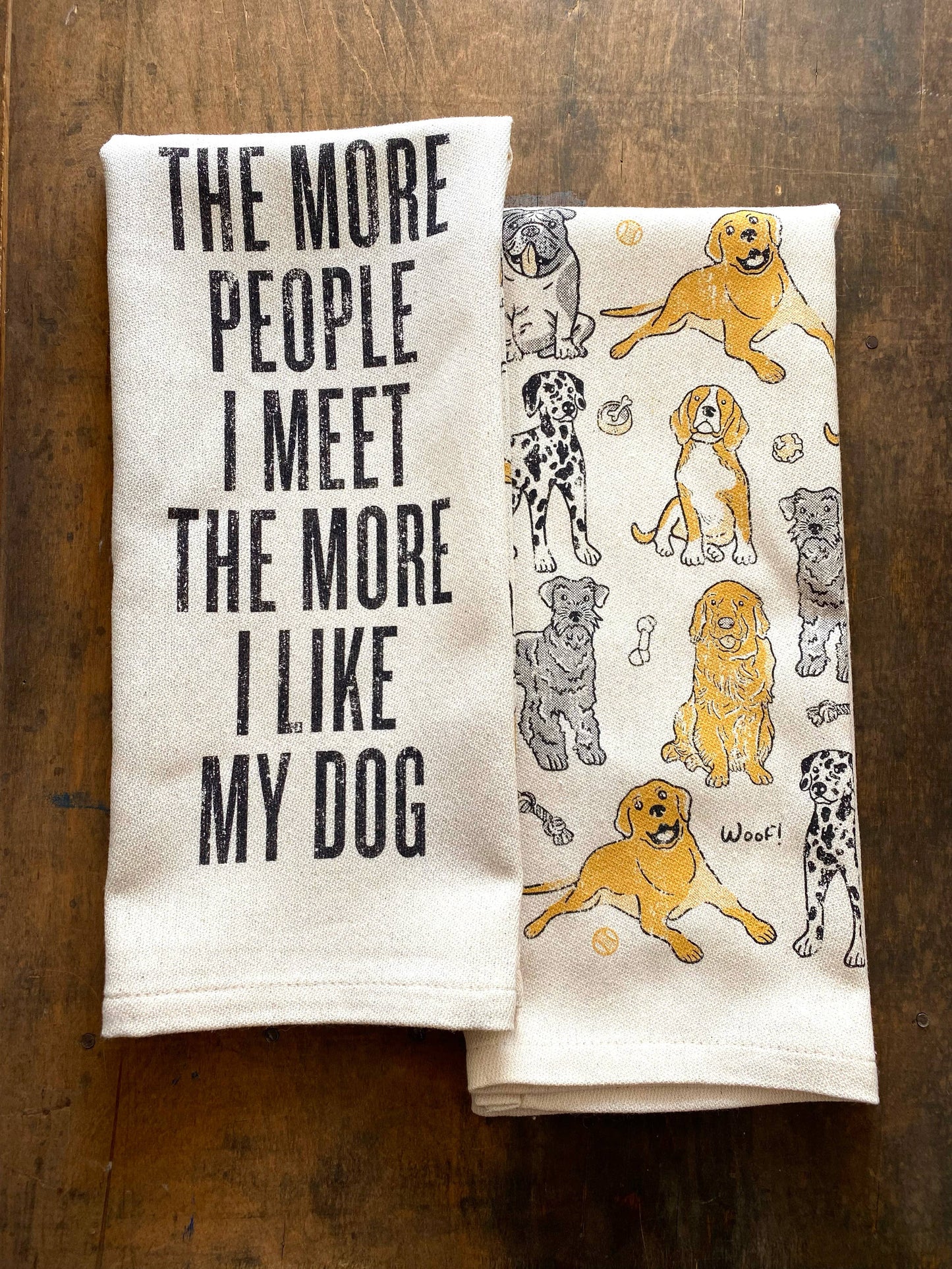 The More People I Meet Dog Lover Kitchen Towel