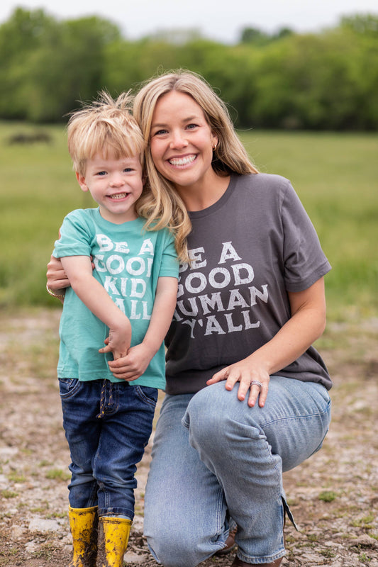 Be a Good Kid Y'all Toddler Tee