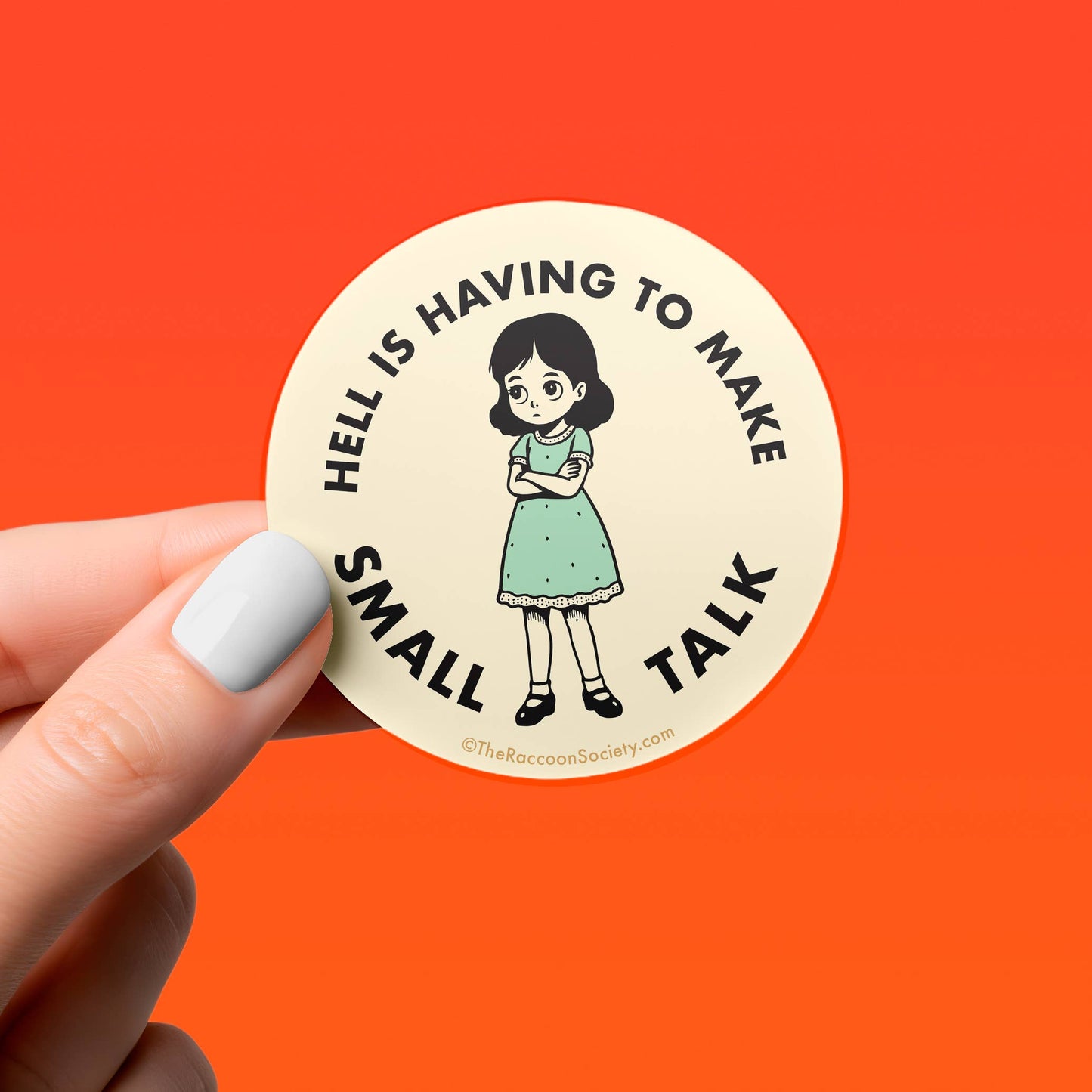 Hell is Small Talk Sticker
