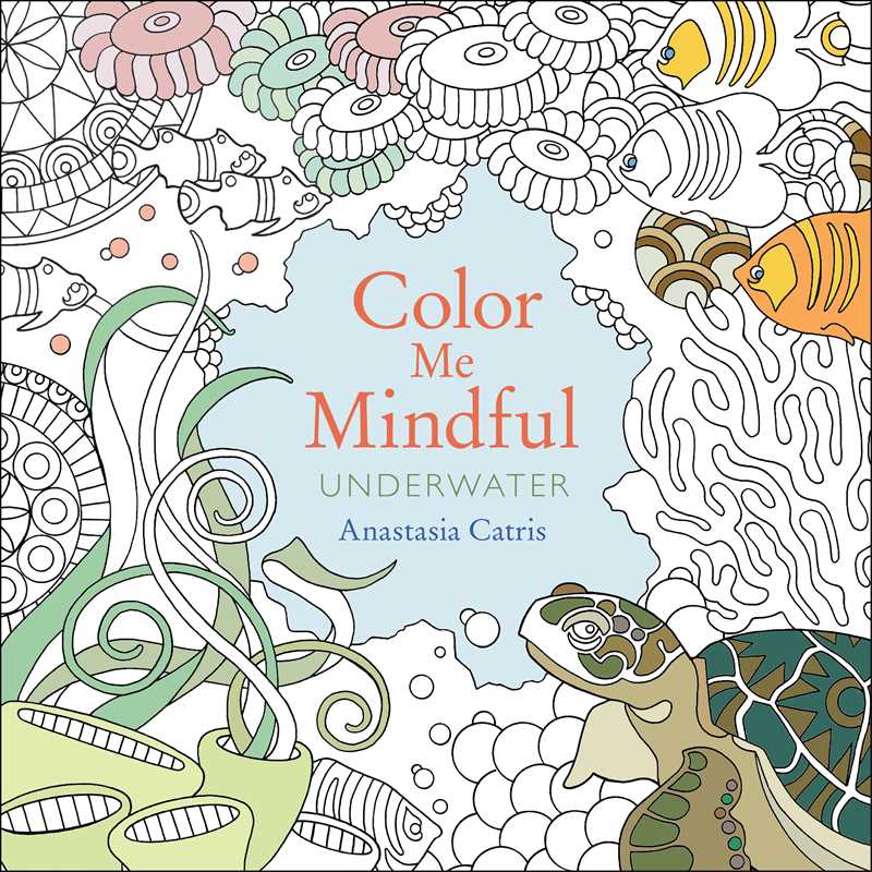 Color Me Mindful: Underwater by Anastasia Catris
