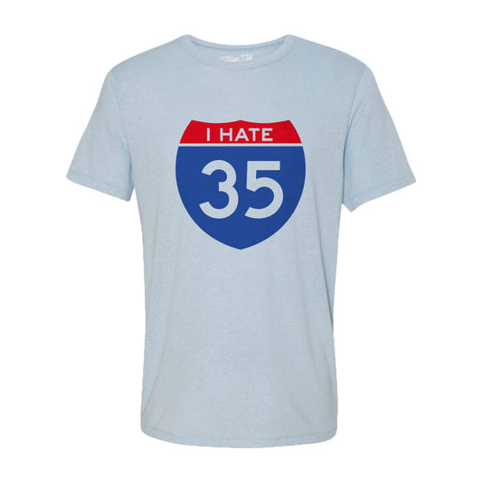 I Hate 35 T-Shirt