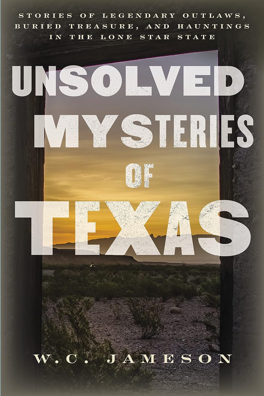 Unsolved Mysteries of Texas Book