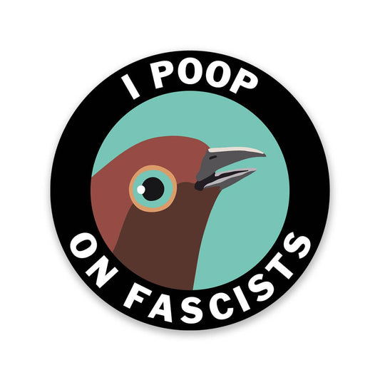 Poop on Fascists Vinyl Sticker