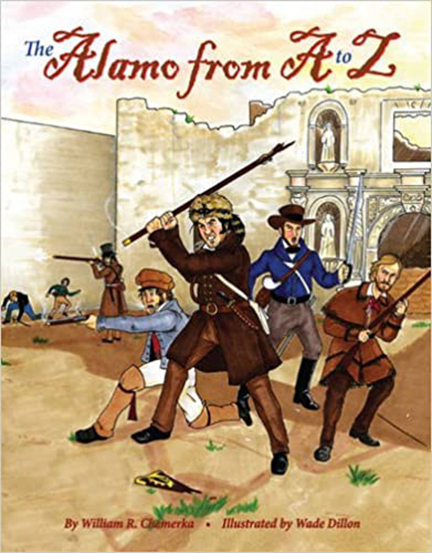 The Alamo from A to Z
