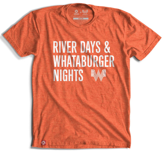 River Days and Whataburger Nights Shirt