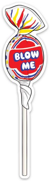 Blow Me Sucker Die Cut Sticker