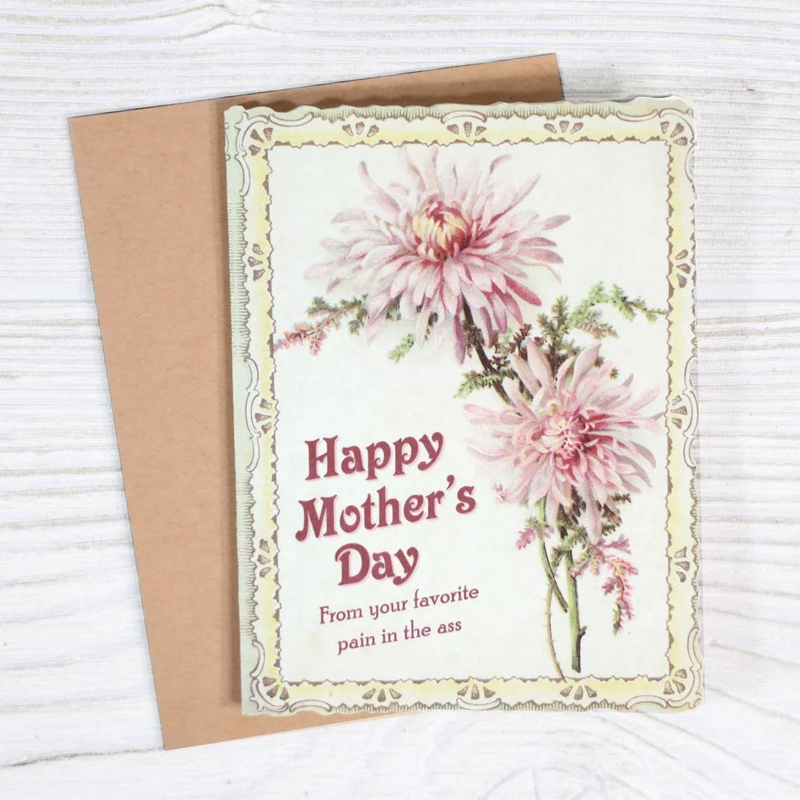 Happy Mother's Day - Funny Favorite Pain Greeting Card