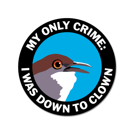 Down to Clown Vinyl Sticker