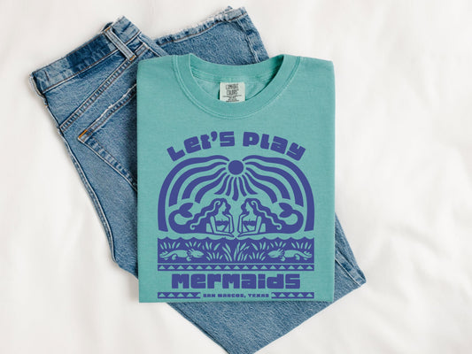 Let's Play Mermaids tee