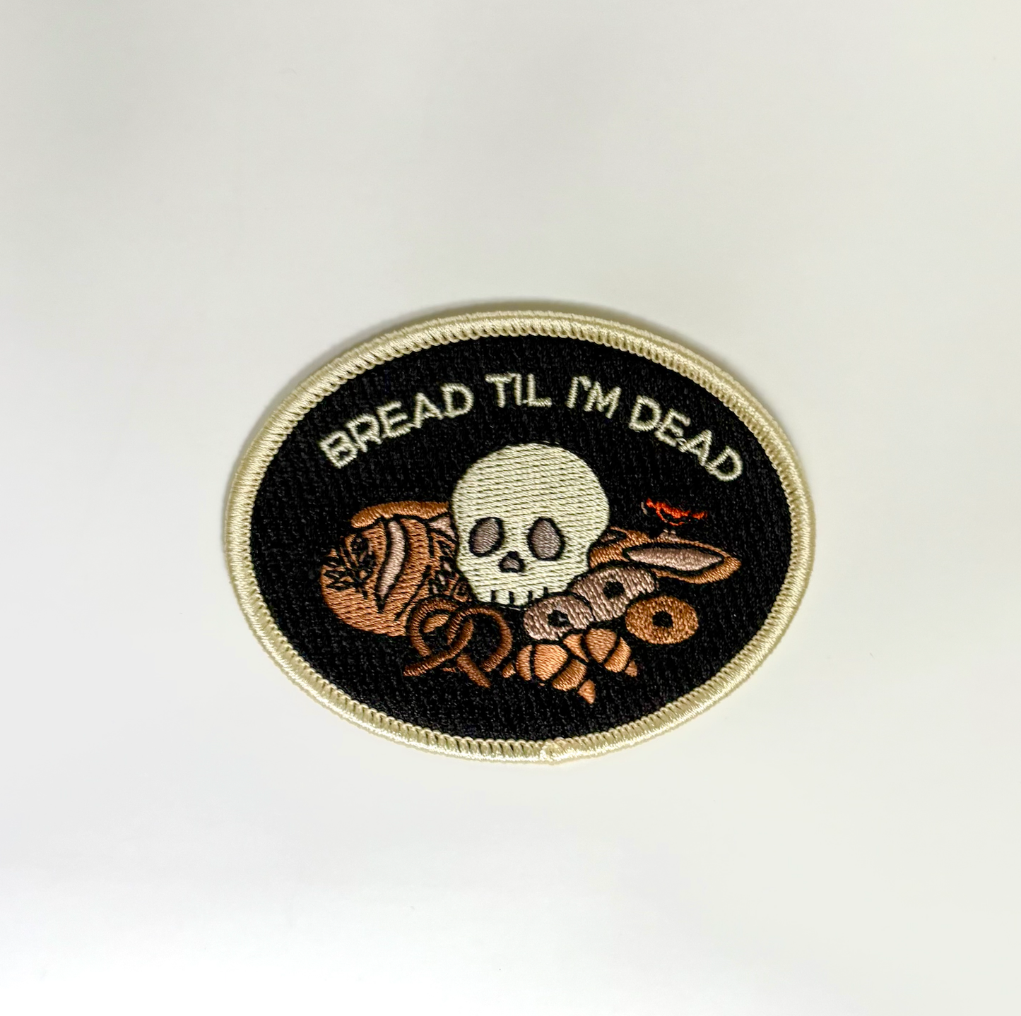 Bread Til I'm Dead Embroidered Iron On Patch