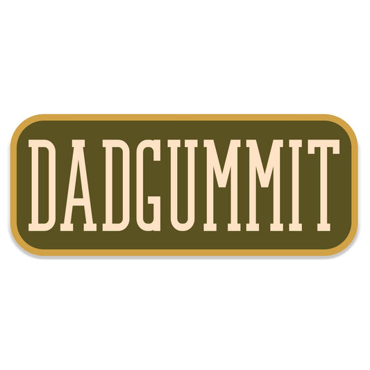 Dadgummit Sticker Decal