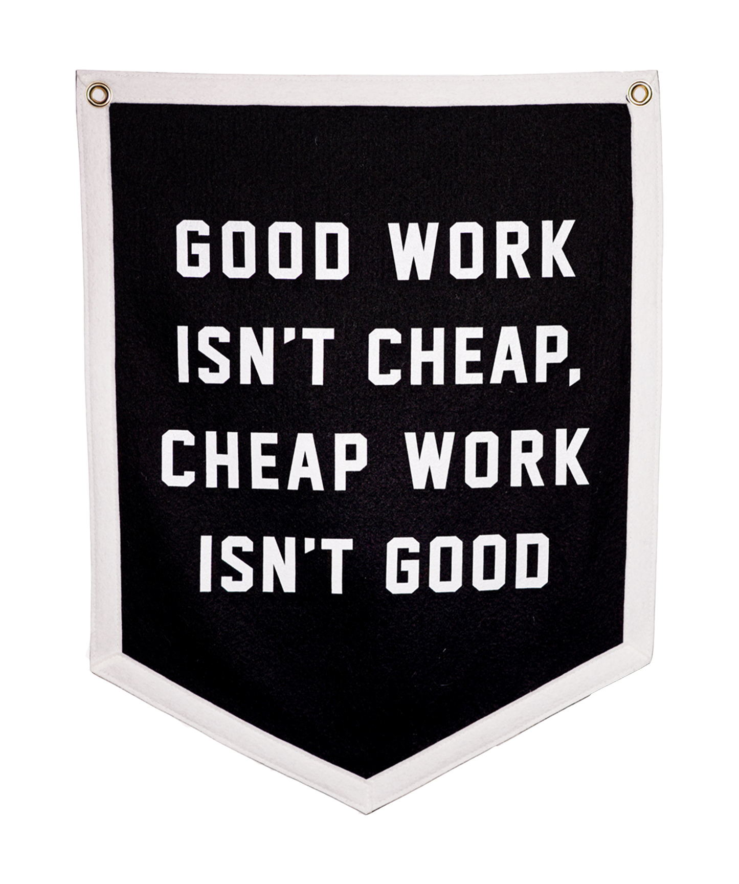 Good Work Isn't Cheap Camp Flag