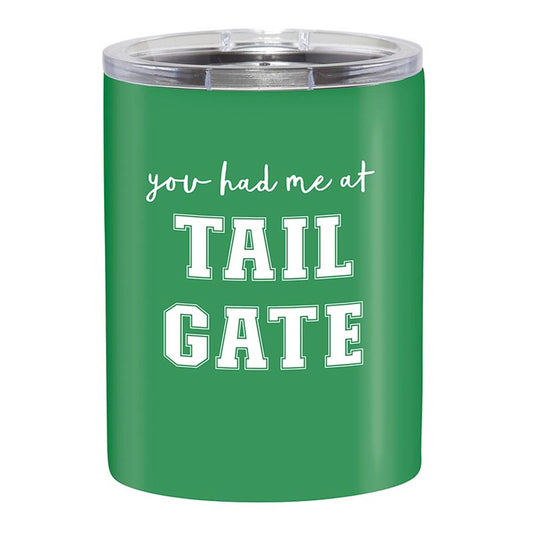 You Had Me at Tailgate Stainless Tumbler