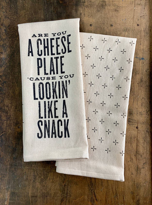 Are You a Cheese Plate 'Cause You Lookin  - Kitchen Towel